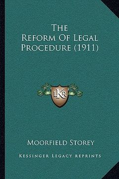 portada the reform of legal procedure (1911) (in English)