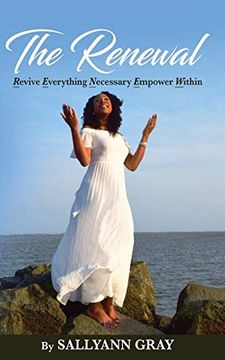 portada The Renewal: Revive Everything Necessary Empower Within (in English)