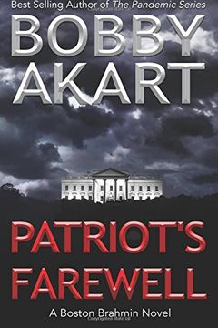 portada Patriot's Farewell: The Boston Brahmin Political Thriller Book 7: Volume 7