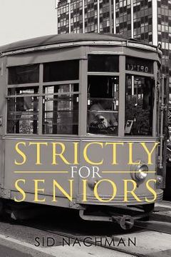 portada strictly for seniors (en Inglés)