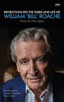 portada Reflections on the Times and Life of William 'bill' Roache - Actor for the Ages (en Inglés)