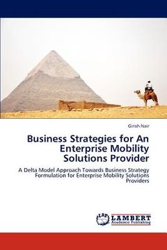 portada business strategies for an enterprise mobility solutions provider (in English)