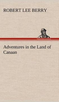 portada adventures in the land of canaan (en Inglés)