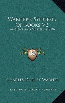 portada warner's synopsis of books v2: ancient and modern (1910) (en Inglés)