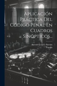 portada Aplicación Práctica del Código Penal en Cuadros Sinópticos.
