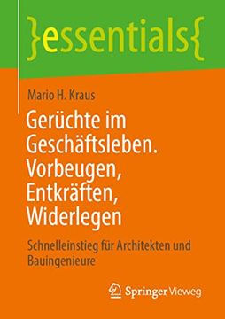 portada Gerã¼Chte im Geschã¤Ftsleben. Vorbeugen; Entkrã¤Ften; Widerlegen: Schnelleinstieg Fã¼R Architekten und Bauingenieure (en Alemán)