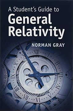 portada A Student's Guide to General Relativity (Student's Guides) (en Inglés)