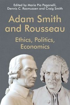 portada Adam Smith and Rousseau: Ethics, Politics, Economics (Edinburgh Studies in Scottish Philosophy) (en Inglés)
