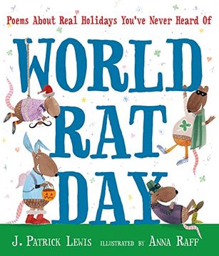 portada World rat Day: Poems About Real Holidays You've Never Heard of (en Inglés)