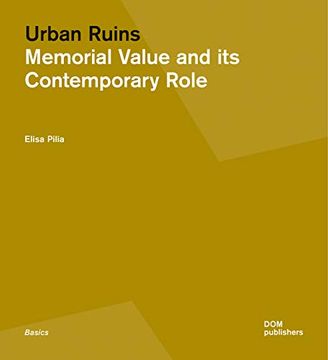portada Urban Ruins: Memorial Value and Contemporary Role 