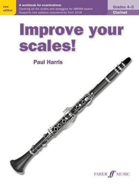 portada Improve Your Scales! Clarinet, Grades 4-5: A Workbook for Examinations (en Inglés)