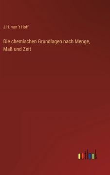 portada Die chemischen Grundlagen nach Menge, Maß und Zeit (in German)