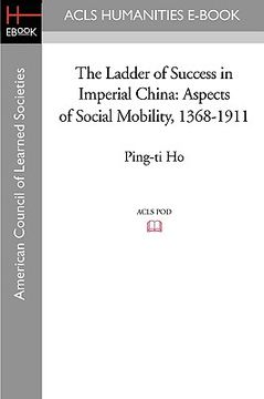 portada the ladder of success in imperial china: aspects of social mobility, 1368-1911