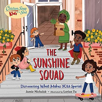 portada Chicken Soup for the Soul Kids: The Sunshine Squad: Discovering What Makes You Special (in English)