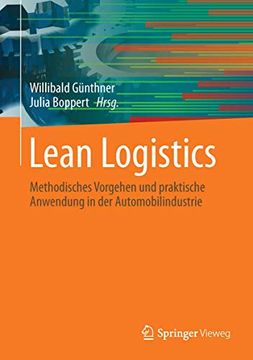 portada Lean Logistics: Methodisches Vorgehen und Praktische Anwendung in der Automobilindustrie (en Alemán)