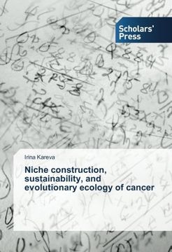 portada Niche Construction, Sustainability, and Evolutionary Ecology of Cancer (en Inglés)
