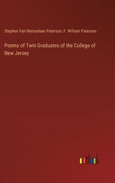 portada Poems of Twin Graduates of the College of New Jersey (in English)