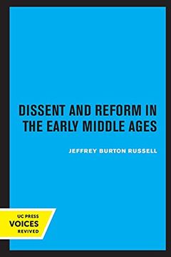 portada Dissent and Reform in the Early Middle Ages: 1 (Publications of the Ucla Center for Medieval and Renaissance Studies) 