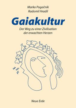 portada Gaiakultur der weg zu Einer Zivilisation der Erwachten Herzen (in German)