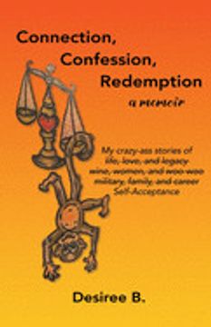 portada Connection, Confession, Redemption: A Memoir (in English)