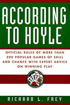portada According to Hoyle: Official Rules of More Than 200 Popular Games of Skill and Chance With Expert Advice on Winning Play (en Inglés)