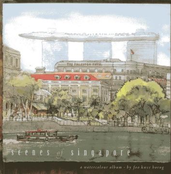 portada Scenes of Singapore: A Watercolour Album (en Inglés)