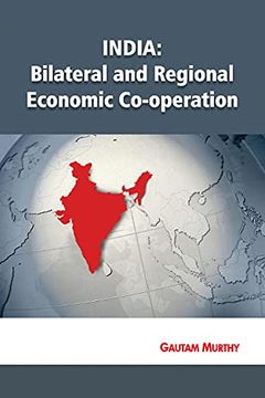 portada India: Bilateral and Regional Economic Co-Operation (en Inglés)