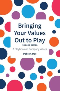 portada Bringing Your Values out to Play: Second Edition (en Inglés)