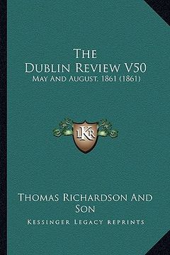 portada the dublin review v50: may and august, 1861 (1861) (in English)