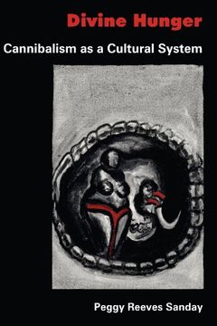 portada Divine Hunger: Cannibalism as a Cultural System (in English)