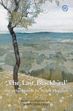 portada " the Last Blackbird " and Other Poems by Ralph Hodgson