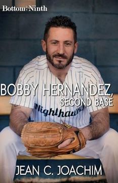 portada Bobby Hernandez, Second Base (en Inglés)