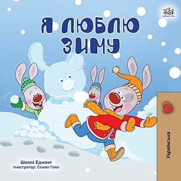 portada I Love Winter (Ukrainian Children'S Book) (Ukrainian Bedtime Collection) (en Ucraniano)