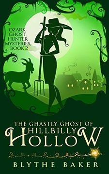 portada The Ghastly Ghost of Hillbilly Hollow (Ozark Ghost Hunter Mysteries) (en Inglés)