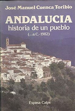 portada Andalucia, Historia de un Pueblo (.   A C. -1984)