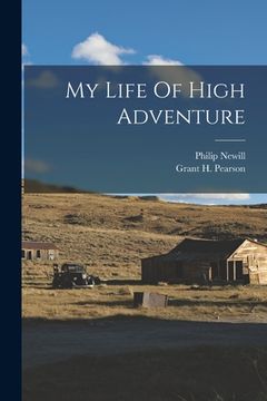 portada My Life Of High Adventure (en Inglés)