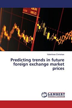portada Predicting trends in future foreign exchange market prices