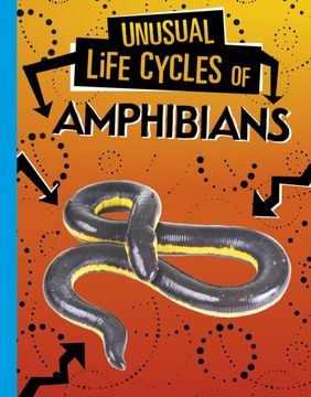 portada Unusual Life Cycles of Amphibians (en Inglés)