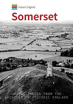portada Historic England: Somerset: Unique Images from the Archives of Historic England (en Inglés)