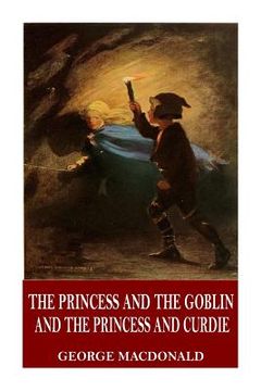 portada The Princess and the Goblin and The Princess and Curdie (in English)