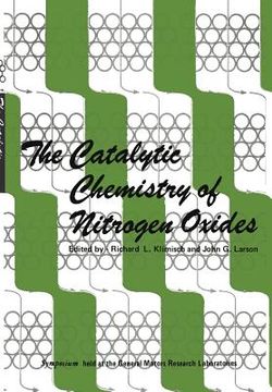 portada The Catalytic Chemistry of Nitrogen Oxides: Proceedings of the Symposium on the Catalytic Chemistry of Nitrogen Oxides Held at the General Motors Rese (en Inglés)