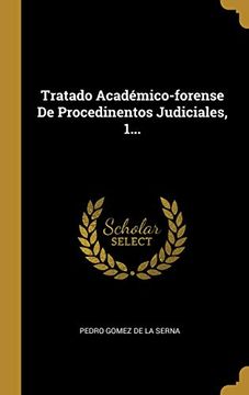 portada Tratado Académico-Forense de Procedinentos Judiciales, 1. (in Spanish)
