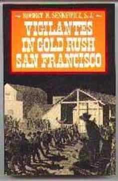 portada Vigilantes in Gold Rush san Francisco (in English)