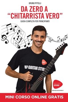 portada Da zero a chitarrista vero: Lezioni chitarra Guida completa per principianti (en Italiano)