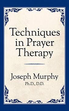portada Techniques in Prayer Therapy (en Inglés)