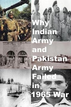 portada Why Indian Army and Pakistan Army Failed in 1965 war (en Inglés)