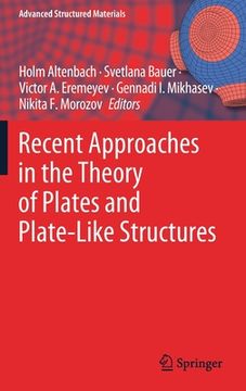 portada Recent Approaches in the Theory of Plates and Plate-Like Structures (en Inglés)
