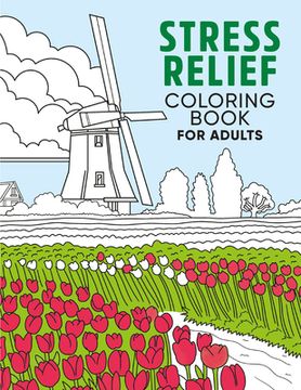 portada Stress Relief Coloring Book for Adults (en Inglés)