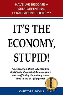 portada It's the Economy, Stupid (en Inglés)