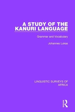 portada A Study of the Kanuri Language: Grammar and Vocabulary (en Inglés)